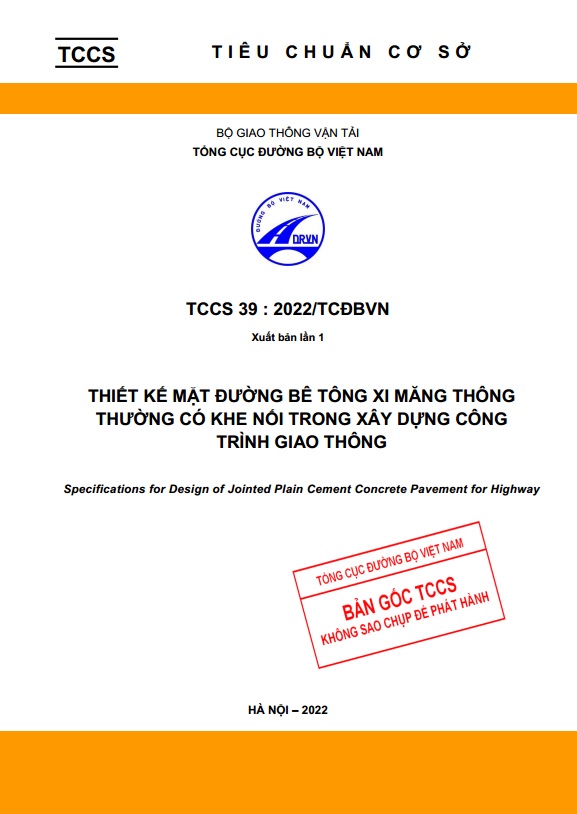 TCCS 39:2022/TCĐBVN Thiết kế mặt đường bê tông xi măng thông thường có khe nối trong xây dựng công trình giao thông